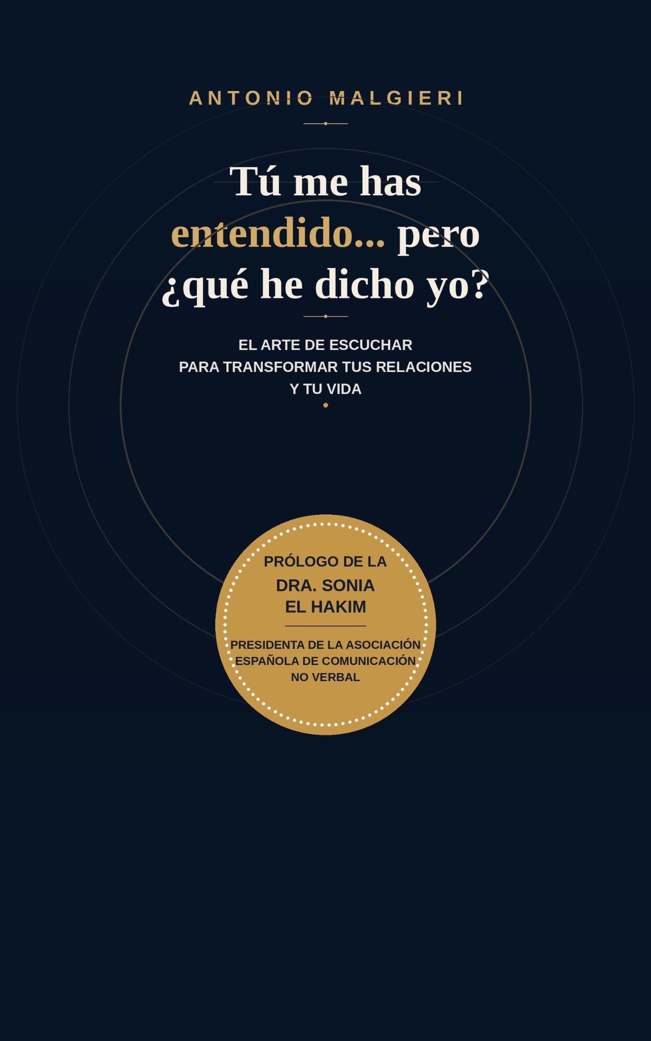 Tú me has entendido…<br>¿pero qué he dicho yo?